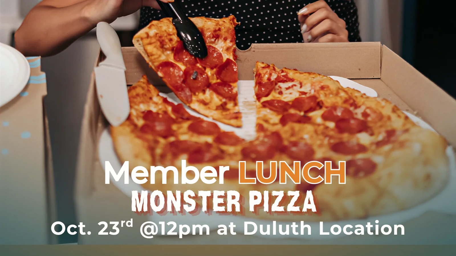 Member Lunch: Monster Pizza